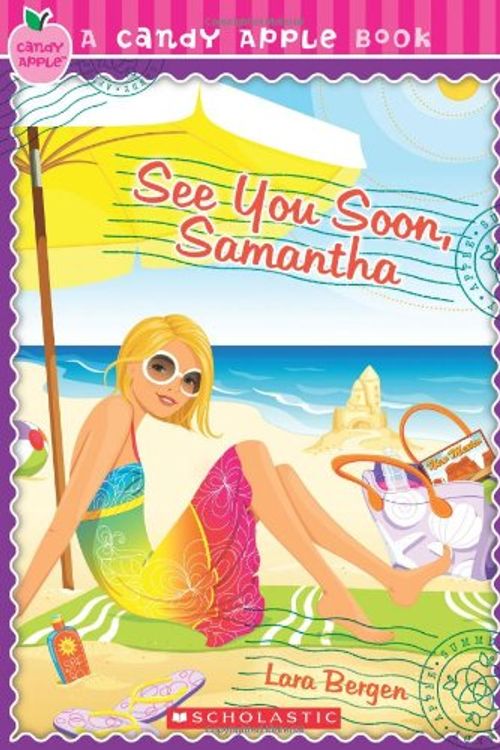 Cover Art for 9780545172233, See You Soon, Samantha by Lara Bergen