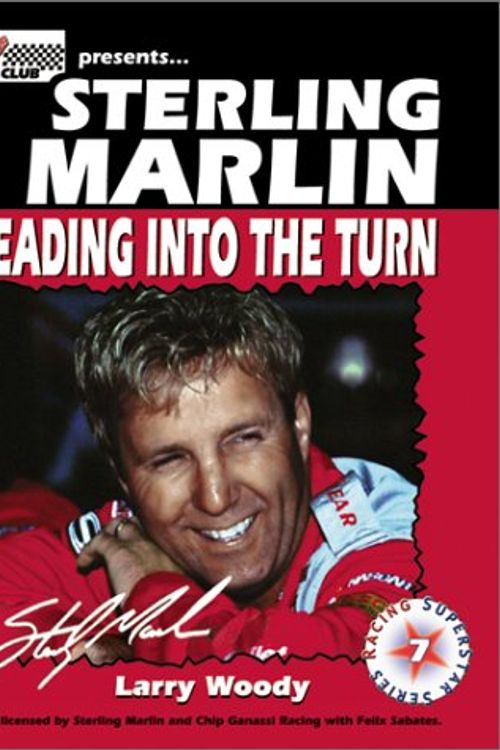 Cover Art for 9781582615660, Sterling Marlin: Heading into the Turn by Larry Woody