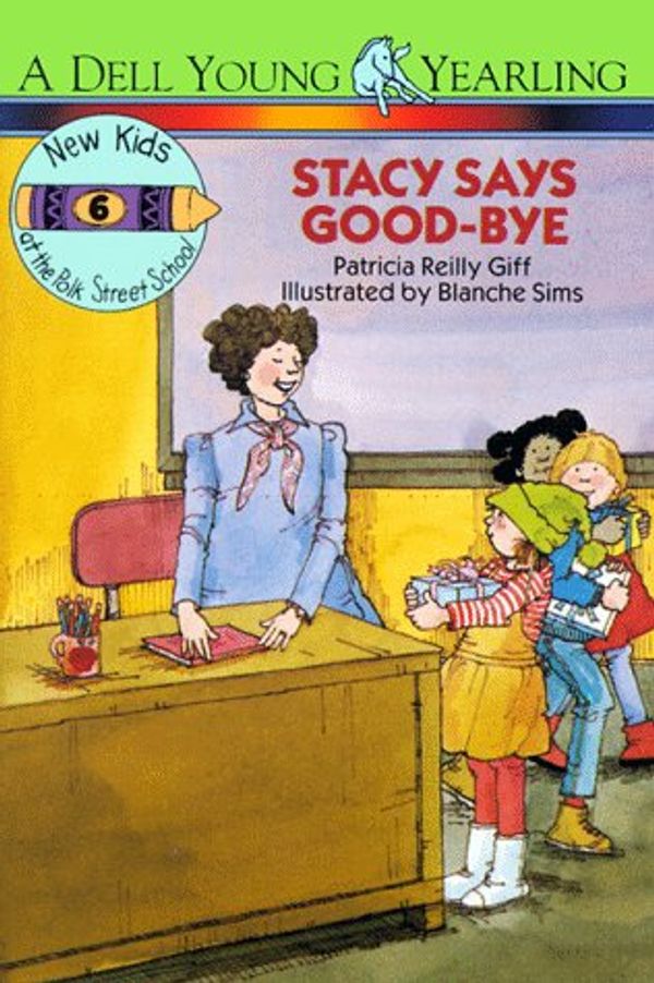 Cover Art for 9780440401353, Stacy Says Good-Bye by Patricia Reilly Giff