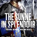 Cover Art for B008VN9XMY, The Sunne in Splendour by Sharon Penman