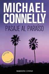 Cover Art for 9788416859252, Pasaje Al Paraiso by Michael Connelly