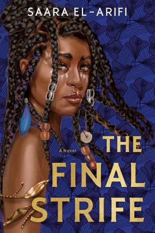 Cover Art for 9780593501009, The Final Strife by Saara El-Arifi