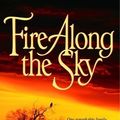 Cover Art for 9781415903315, Fire Along the Sky by Sara Donati