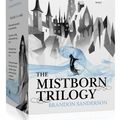 Cover Art for 9781473211070, Mistborn Trilogy Boxed Set: The Final Empire, The Well of Ascension, The Hero of Ages by Brandon Sanderson