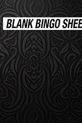 Cover Art for 9798628560600, BLANK BINGO SHEETS: Make Your Own Bingo, Bingo Score Record Book, Bingo Game Log Score Keeping Notebook, Blank Bingo Cards, Bingo Supplies, 110 Sheets by Publishing, BLANK BINGO SHEETS