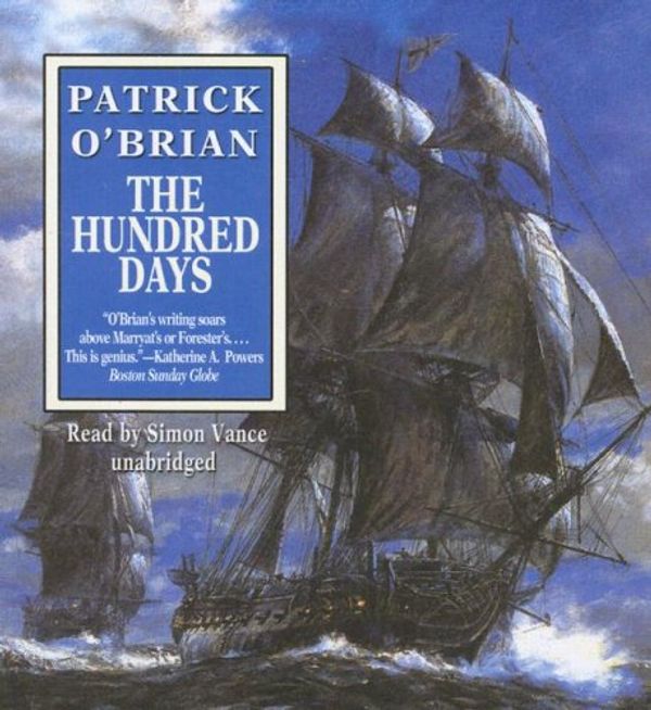 Cover Art for 9781433209123, The Hundred Days: Aubrey-Maturin Series Book 19 by O'Brian, Patrick