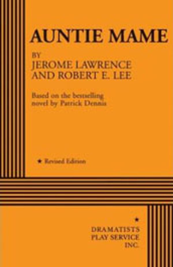 Cover Art for 9780822217305, Auntie Mame by Lawrence, Jerome, Lee, Robert E.