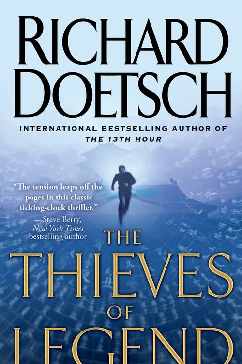Cover Art for 9781416598992, The Thieves of Legend by Richard Doetsch