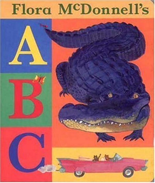 Cover Art for 9780763613990, Flora McDonnell's ABC by Flora McDonnell