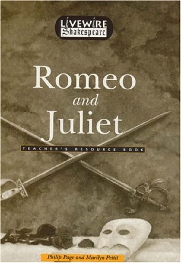 Cover Art for 9780340743003, Livewire Shakespeare "Romeo and Juliet" Teacher's Resource Book Teacher's Resource Book (Loose Leaf)" by William Shakespeare