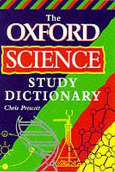 Cover Art for 9780199141944, Oxford Science Study Dictionary by Chris Prescott