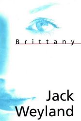Cover Art for 9781573453035, Brittany by Jack Weyland