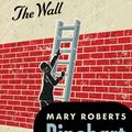 Cover Art for 9781480436510, The Wall by Mary Roberts Rinehart
