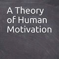 Cover Art for 9781796699654, A Theory of Human Motivation by Abraham Maslow