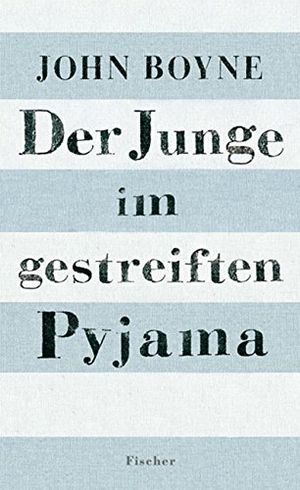 Cover Art for 9783596852284, Der Junge im gestreiften Pyjama by John Boyne