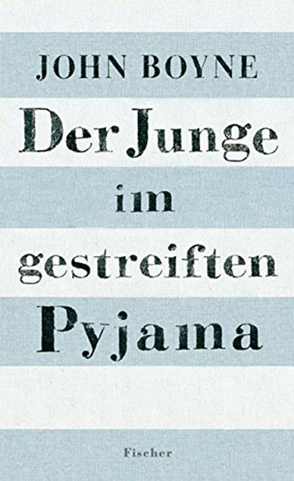 Cover Art for 9783596852284, Der Junge im gestreiften Pyjama by John Boyne