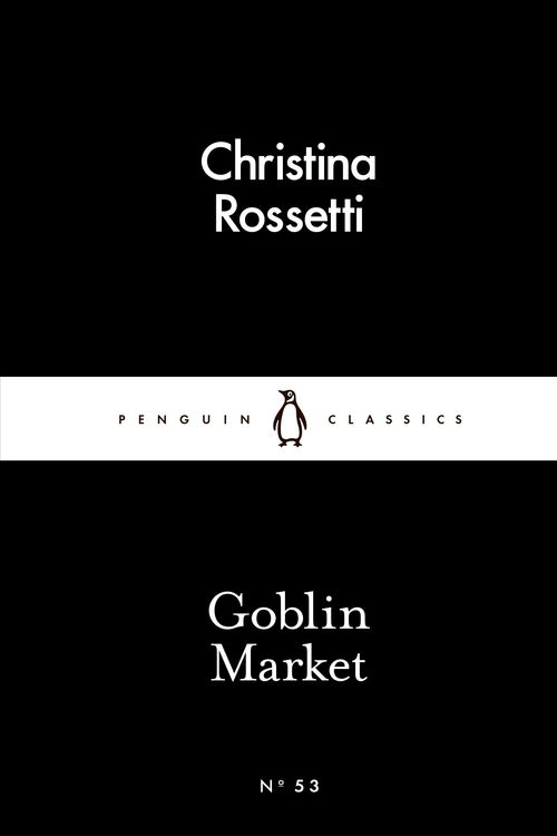 Cover Art for 9780141397665, Goblin Market by Christina Rossetti