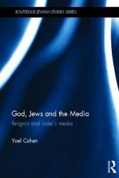 Cover Art for 9780415475037, God, Jews and the Media by Yoel Cohen