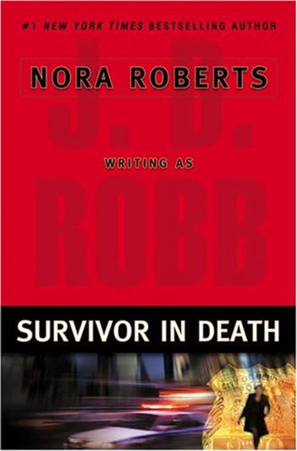 Cover Art for B000H2MMK2, Survivor in Death (In Death) by J. D. Robb