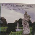 Cover Art for 9780679430148, The Garden Makers: The Great Tradition of Garden Design from 1600 to the Present Day by George Plumptre