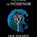 Cover Art for 9780008601393, The Fall Of Númenor by J. R. R. Tolkien