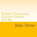 Cover Art for 9781605899596, Twenty Thousand Leagues Under the Sea by Jules Verne