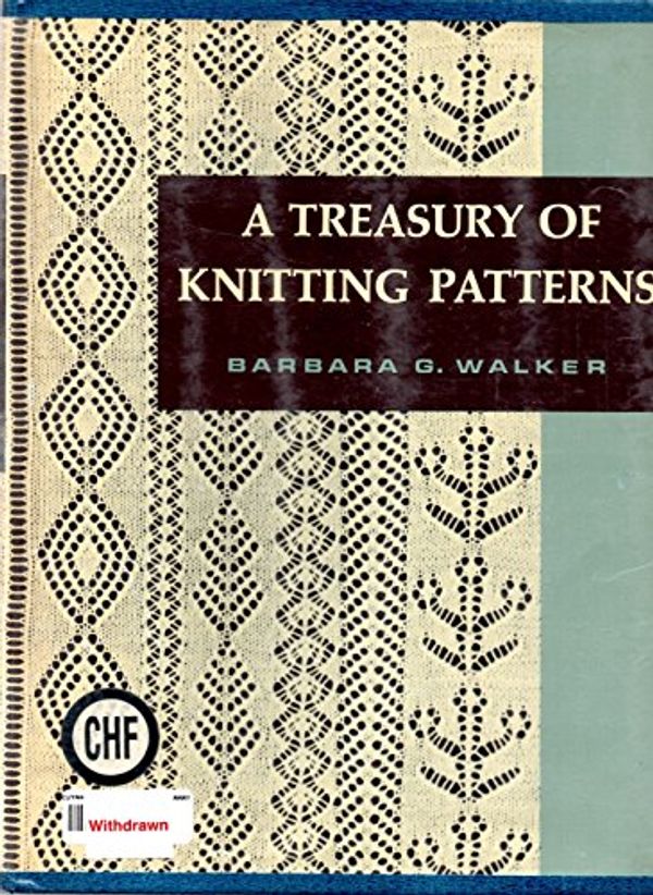 Cover Art for 9780684106274, A Treasury of Knitting Patterns by Barbara G. Walker