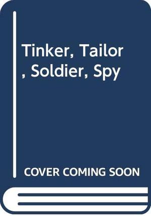 Cover Art for 9780340924280, Tinker Taylor Soldier Spy by John Le Carre