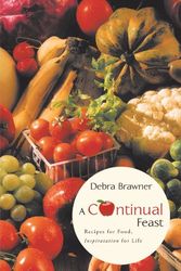 Cover Art for 9781449739959, A Continual Feast by Debra Brawner