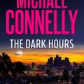 Cover Art for 9781761062087, The Dark Hours by Michael Connelly