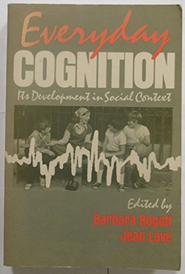 Cover Art for 9780674270312, Everyday Cognition by Barbara Rogoff