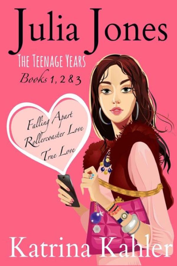 Cover Art for 9781517335601, Julia Jones - The Teenage Years: Boxed Set - Books 1 to 3 by Katrina Kahler