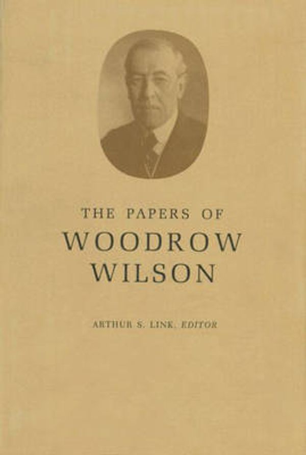 Cover Art for 9780691047980, The Papers of Woodrow Wilson, Volume 66: August 2-December 23, 1920: August 2-December 23, 1920 v. 66 by Woodrow Wilson