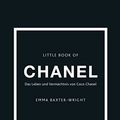 Cover Art for 9783959103374, Little Book of Chanel by Baxter-Wright, Emma