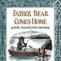 Cover Art for 9780694700103, Father Bear Comes Home Book and Tape (I Can Read Book 1) by Else Holmelund Minarik