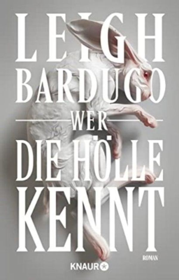 Cover Art for 9783426227183, Wer die Hölle kennt by Leigh Bardugo