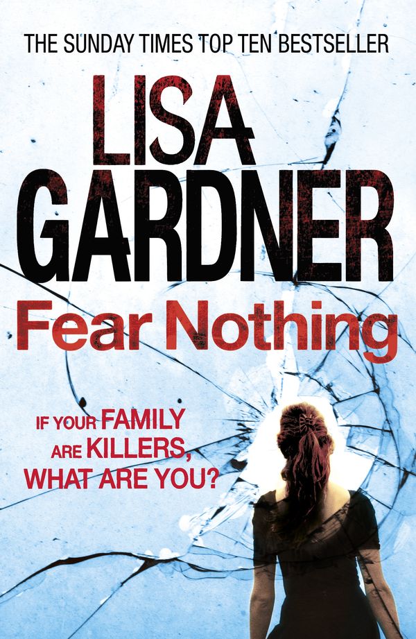 Cover Art for 9780755388349, Fear Nothing (Detective D.D. Warren 7) by Lisa Gardner