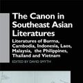 Cover Art for 9781138965294, The Canon in Southeast Asian Literature: Literatures of Burma, Cambodia, Indonesia, Laos, Malaysia, Phillippines, Thailand and Vietnam by David Smyth