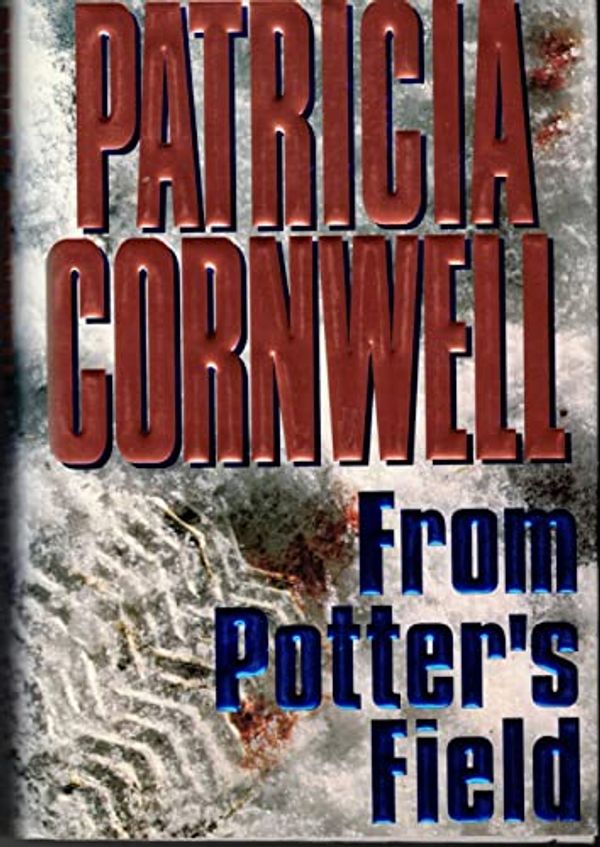 Cover Art for B000KIT6IE, From Potter's Field. by Patricia Cornwell