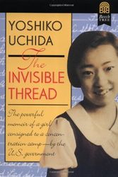 Cover Art for 9780688137038, The Invisible Thread by Yoshiko Uchida