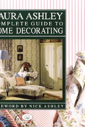 Cover Art for 9780517590775, Laura Ashley Complete Guide to Home Decorating by Charyn Jones