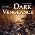 Cover Art for 9780765356956, Dark Vengeance: Niflheim 2 by Ed Greenwood