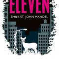 Cover Art for 9781447269007, Station Eleven by Emily St. John Mandel