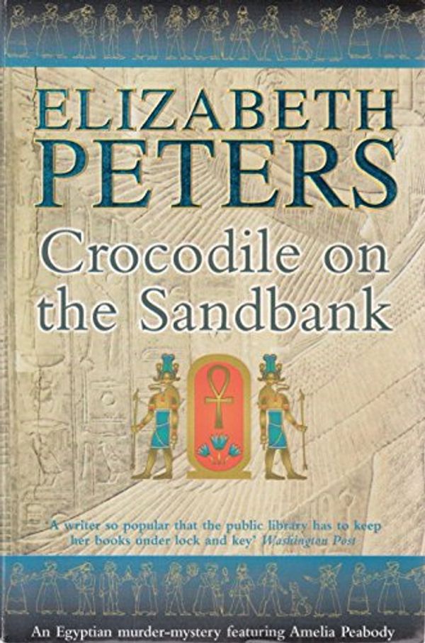 Cover Art for 9781841191089, The Crocodile on the Sandbank by Elizabeth Peters