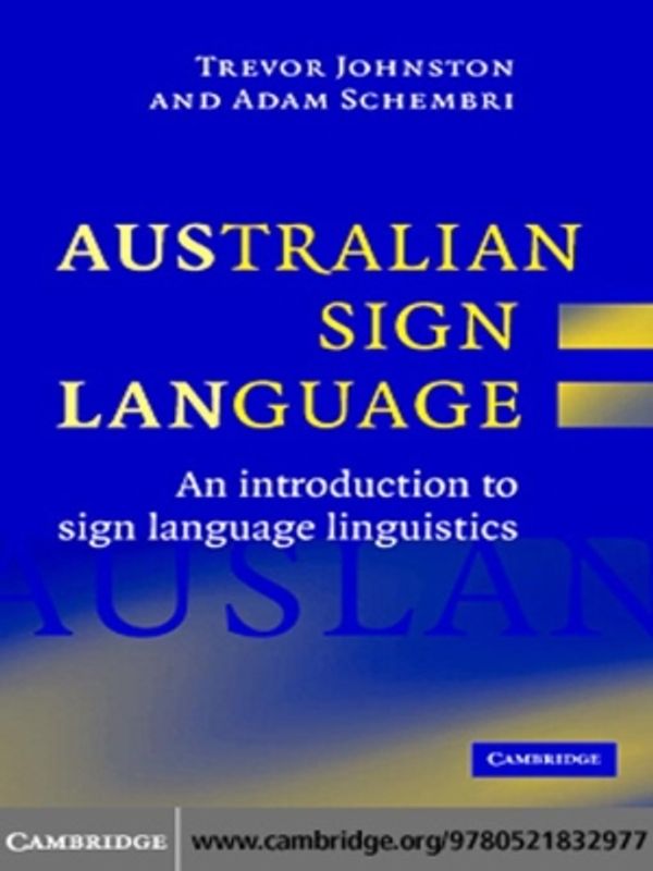 Cover Art for 9780511266850, Australian Sign Language (Auslan) by Johnston,Trevor, Schembri,Adam