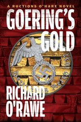 Cover Art for 9781612199658, Goering's Gold by Richard O'rawe
