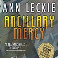 Cover Art for B01B98BAOG, Ancillary Mercy by Ann Leckie (January 27,2016) by Unknown