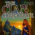 Cover Art for 9781743293935, The Clan Corporate by Charles Stross