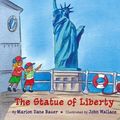 Cover Art for 9781416934806, The Statue of Liberty by Marion Dane Bauer