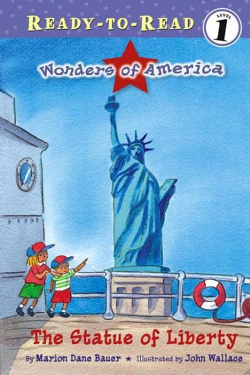 Cover Art for 9781416934806, The Statue of Liberty by Marion Dane Bauer